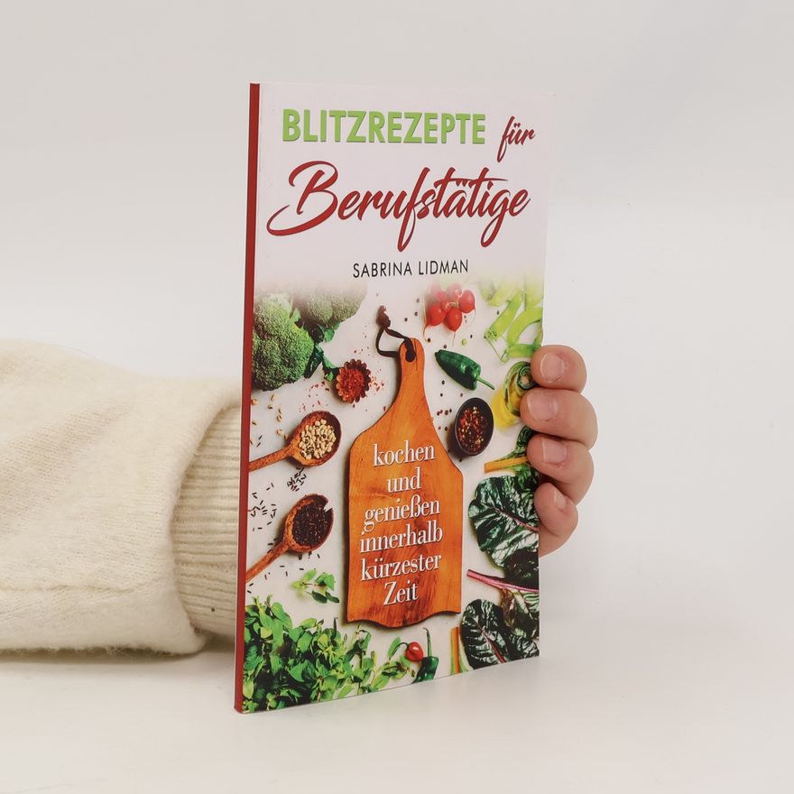 Kolektiv autorů BLITZREZEPTE für Berufstätige
