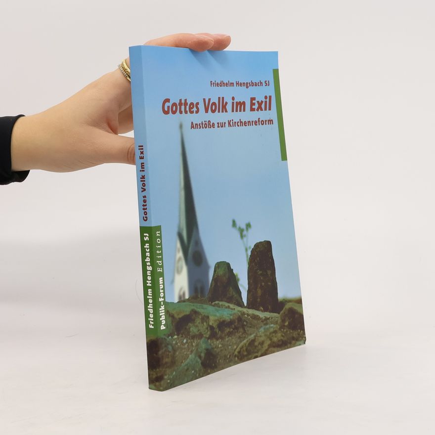 Friedhelm Hengsbach Gottes Volk im Exil
