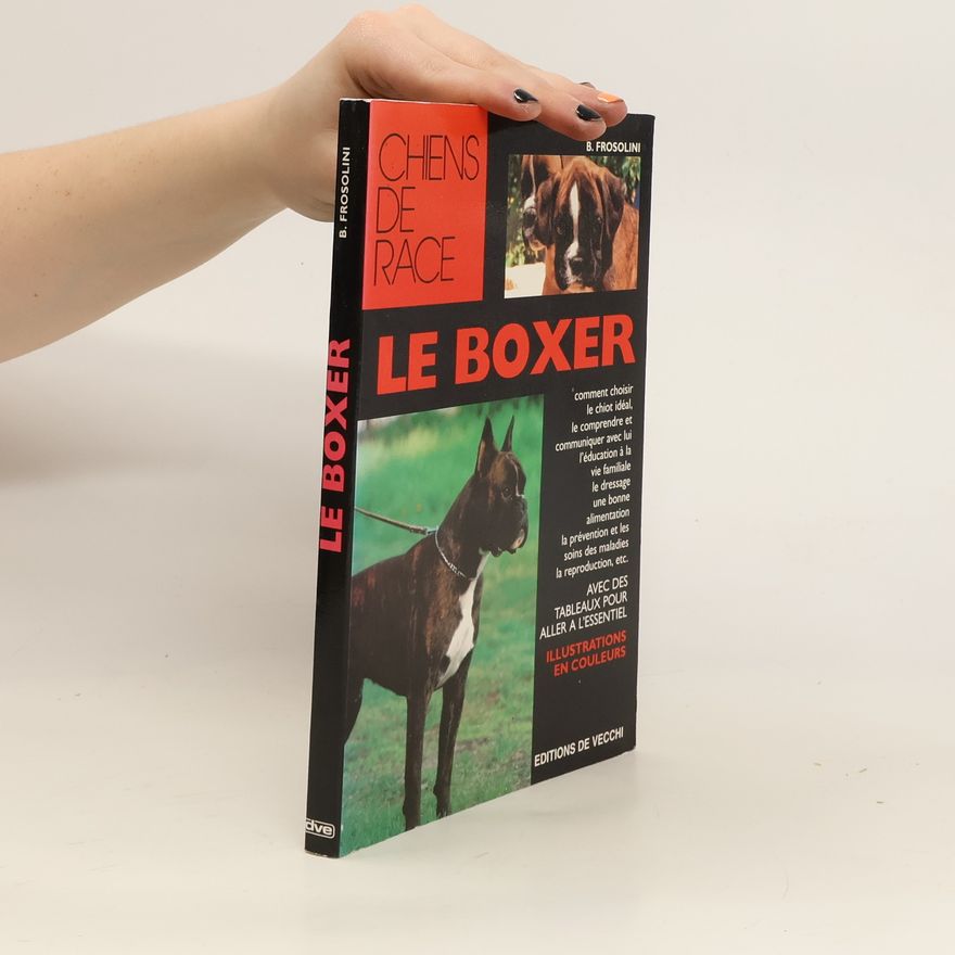 Bianca Frosolini Chiens de race. Le boxer