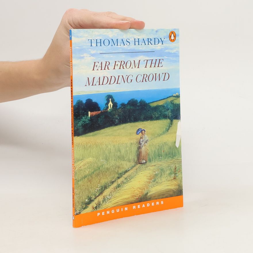 Thomas Hardy Far From The Madding Crowd