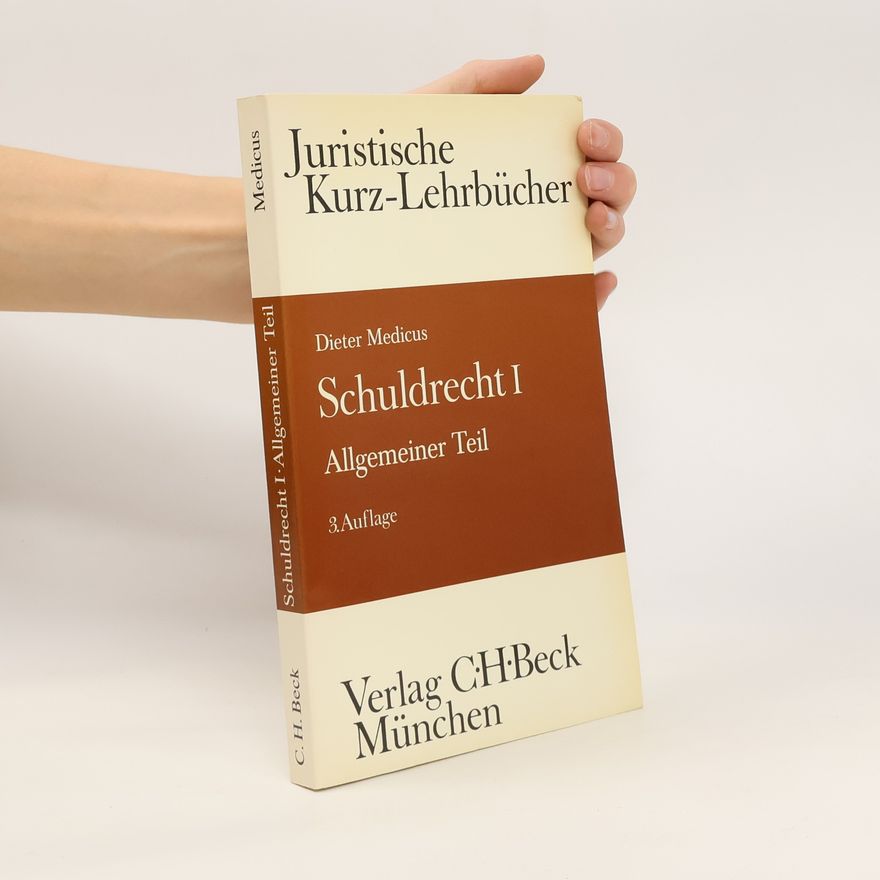 Dieter Medicus Schuldrecht 1