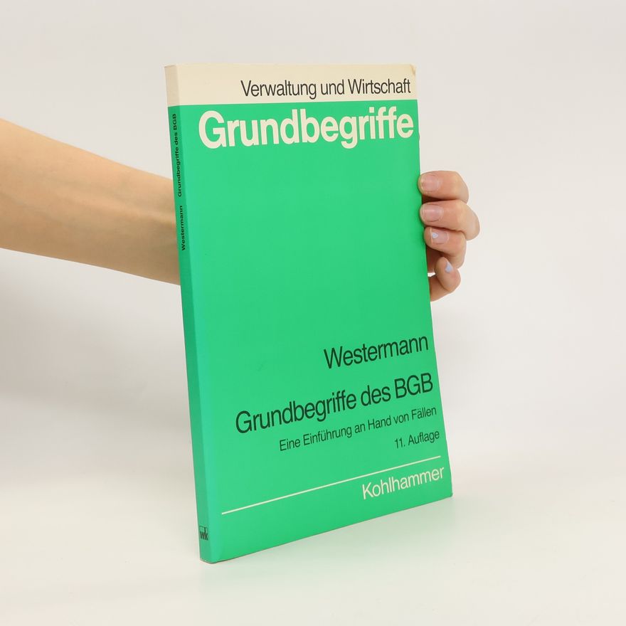 Harry Westermann Grundbegriffe des BGB