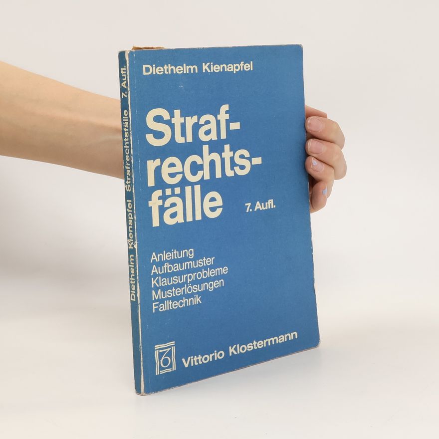Diethelm Kienapfel Strafrechtsfälle