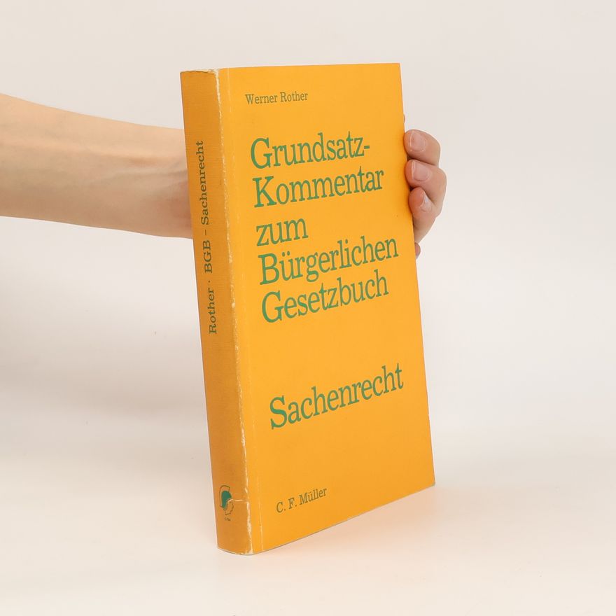 Werner Rother Grundsatzkommentar zum Bürgerlichen Gesetzbuch