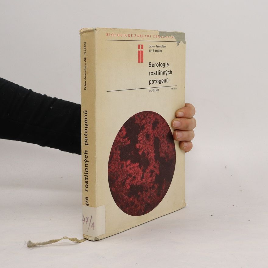 Evžen Jermoljev Sérologie rostlinných patogenů
