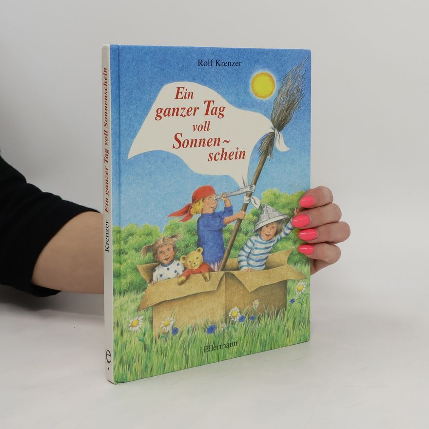 Rolf Krenzer Ein ganzer Tag voll Sonnenschein