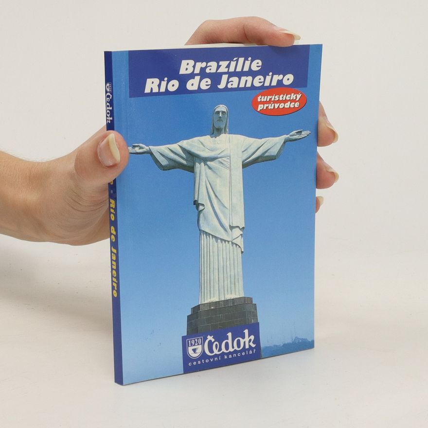Autorenkollektiv Brazílie. Rio de Janeiro. Turistický průvodce