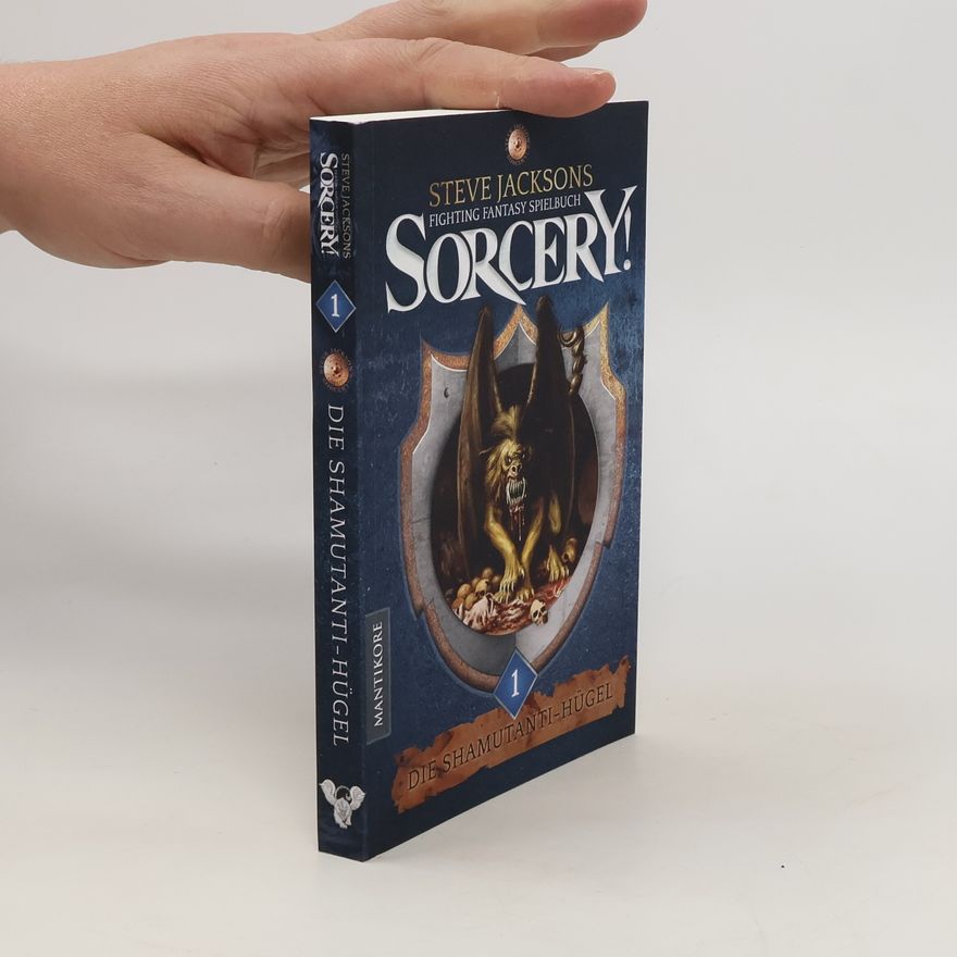 Steve Jackson SORCERY!, Die Shamutanti-Hügel