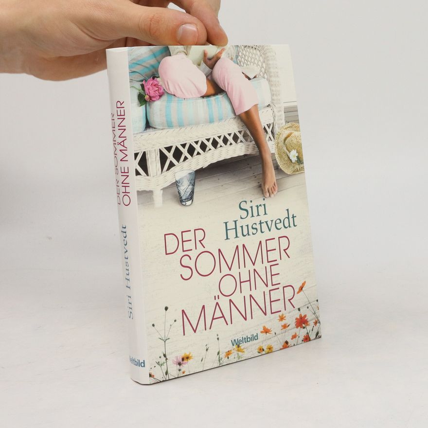 Siri Hustvedt Der Sommer ohne Männer