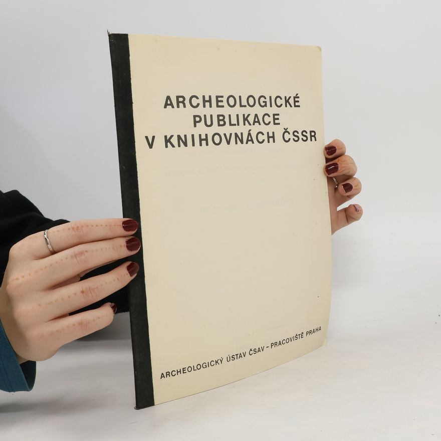 D. Burešová Archeologické publikace v knihovnách ČSSR