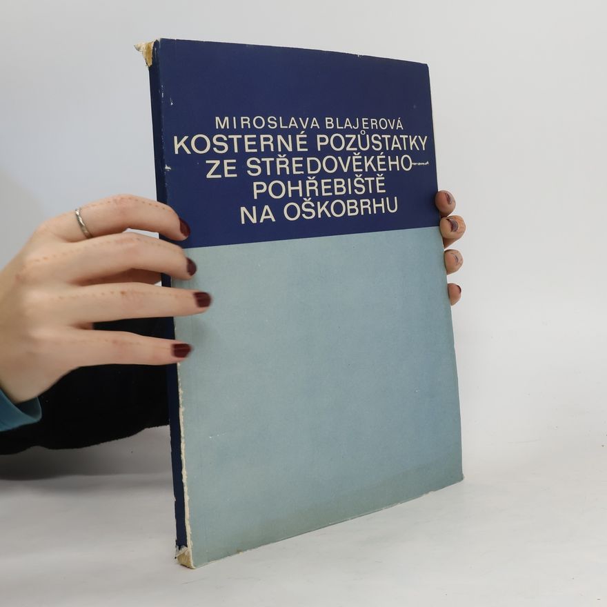 Miroslava Blajerová Kosterné pozůstatky ze středověkého pohřebiště na Oškobrhu