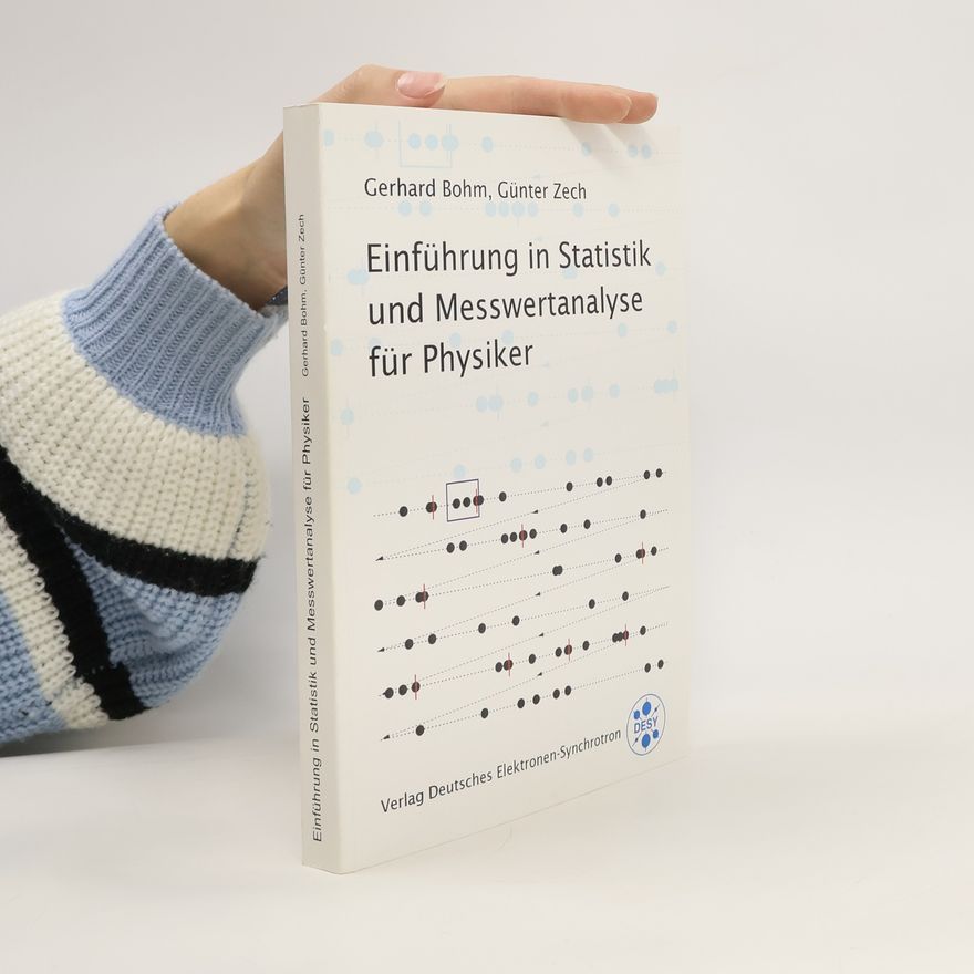 Gerhard Bohm Einführung in Statistik und Messwertanalyse für Physiker