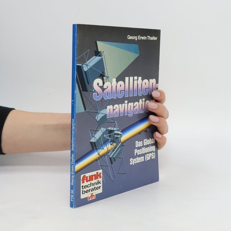 Georg Erwin Thaller Satellitennavigation