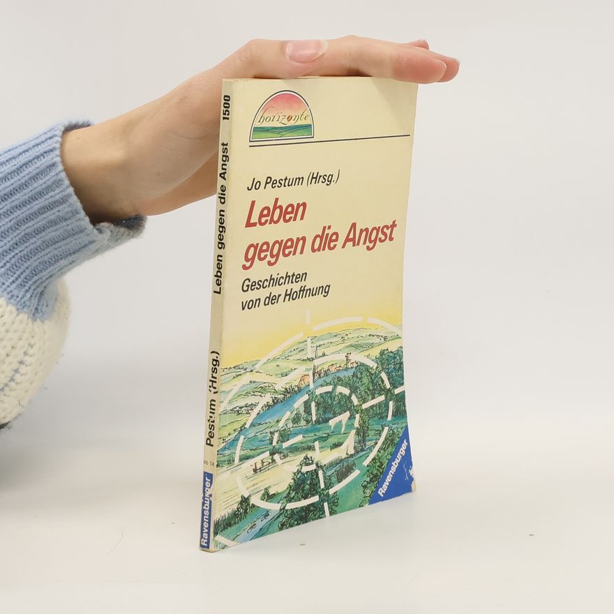 Jo Pestum Leben gegen die Angst