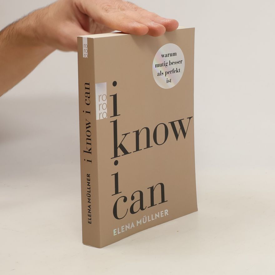 Elena Müllner I Know I Can
