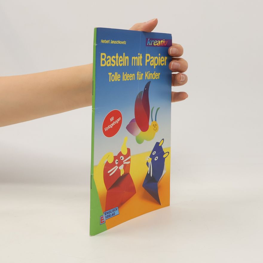 Autorenkollektiv Basteln mit Papier