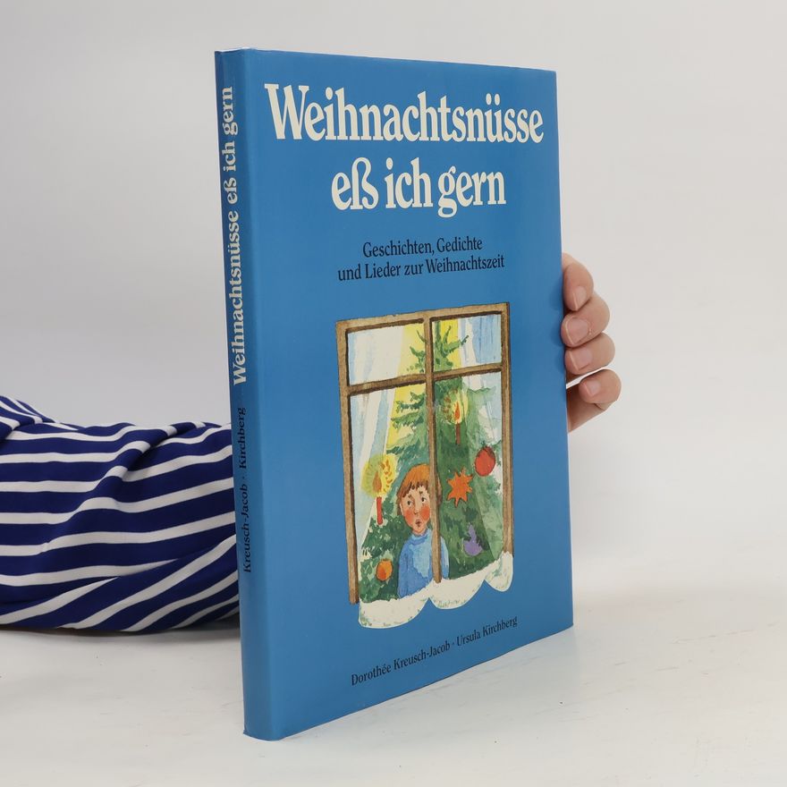 Collectif d'auteurs Weihnachtsnüsse eß ich gern