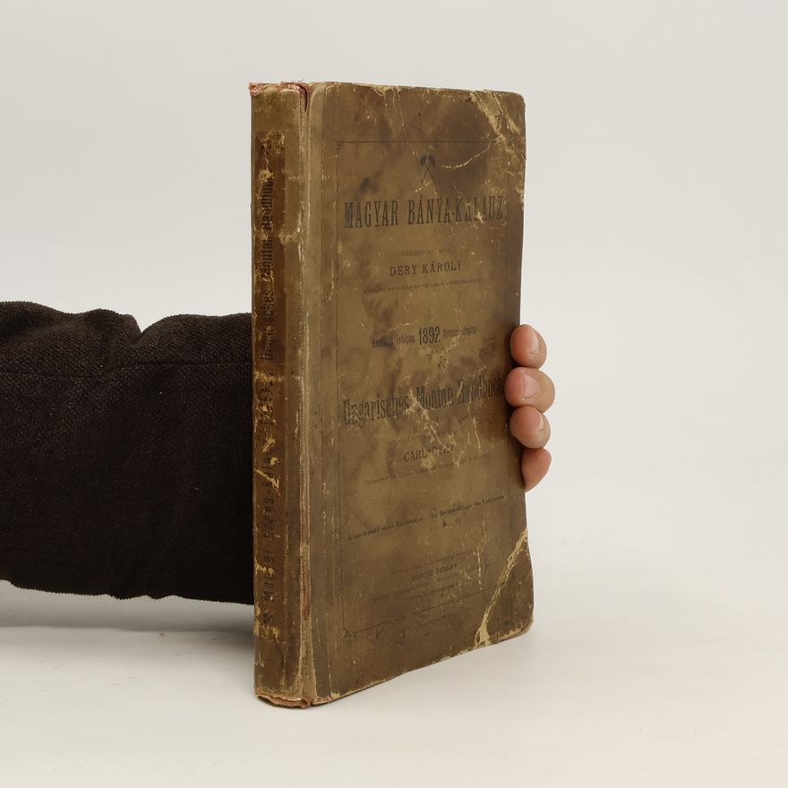 Carl Déry Ungarisches Montan-Handbuch