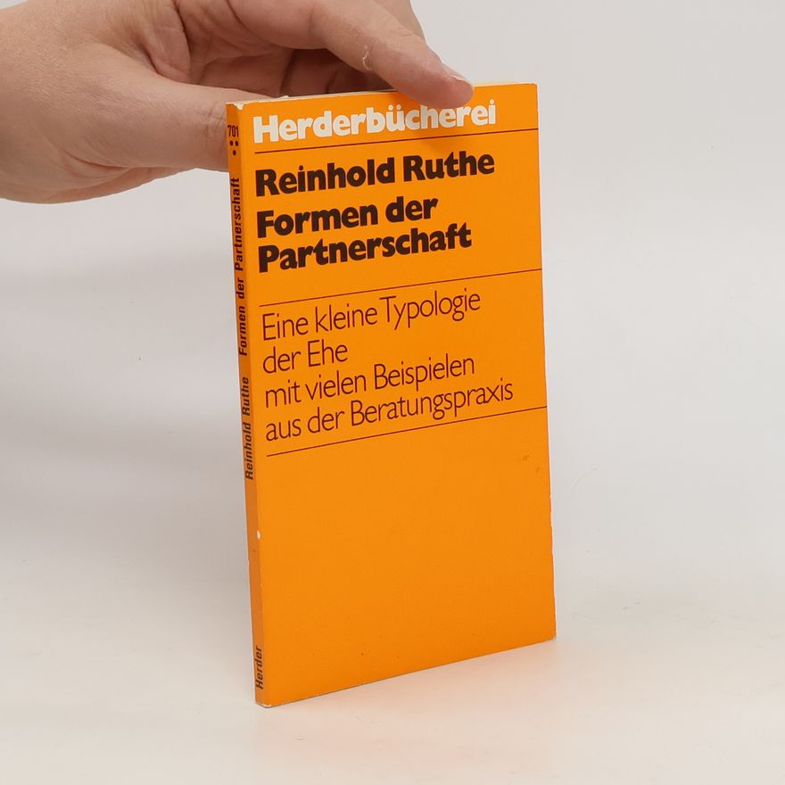 Reinhold Ruthe Formen der Partnerschaft