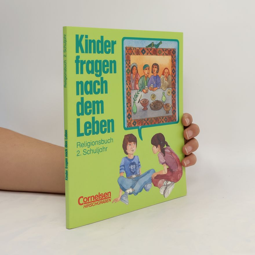 Autorenkollektiv Kinder fragen nach dem Leben