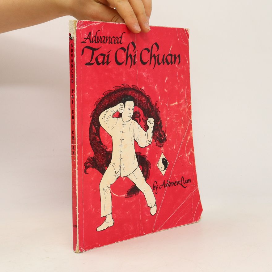 Andrew Lum Advanced Tai Chi Chuan