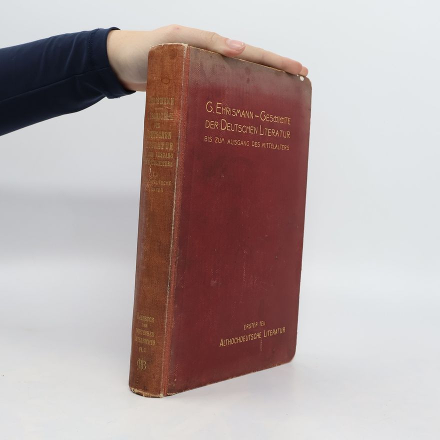 Gustav Ehrismann Geschichte Der Deutschen Literatur Bis Zum Ausgang Des Mittelalters