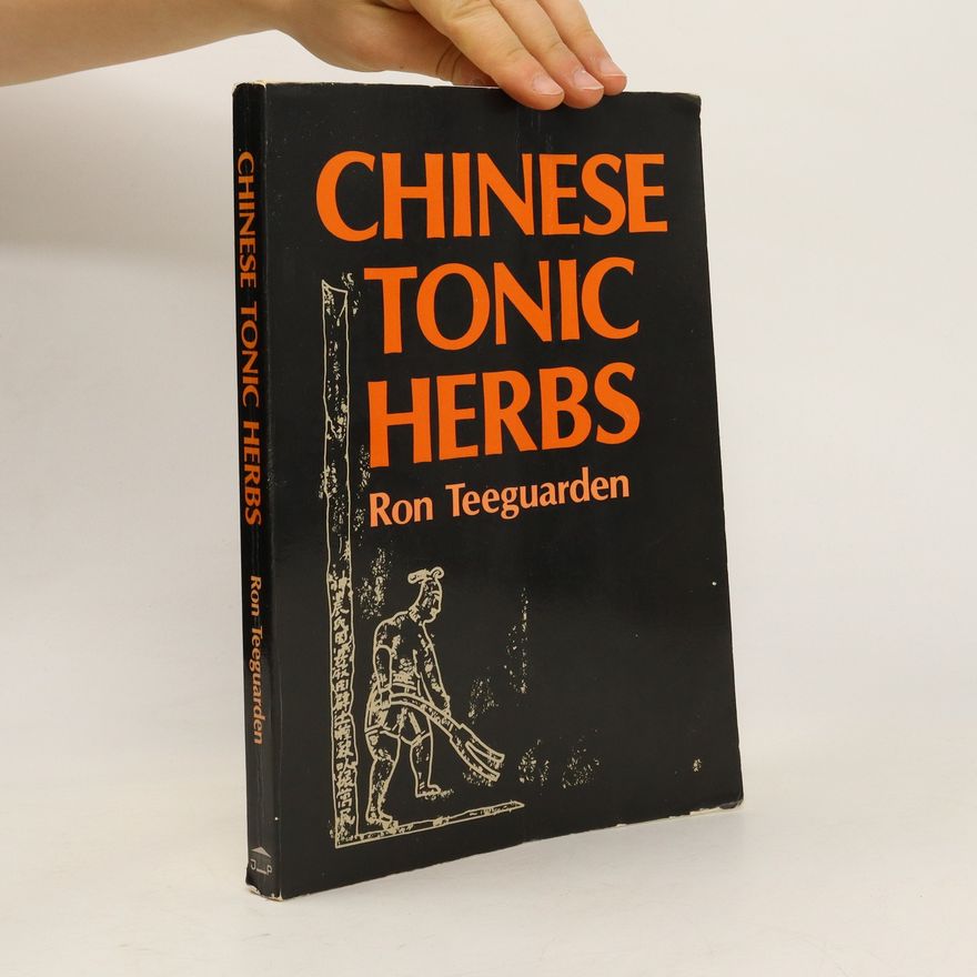 Ron Teeguarden Chinese tonic herbs