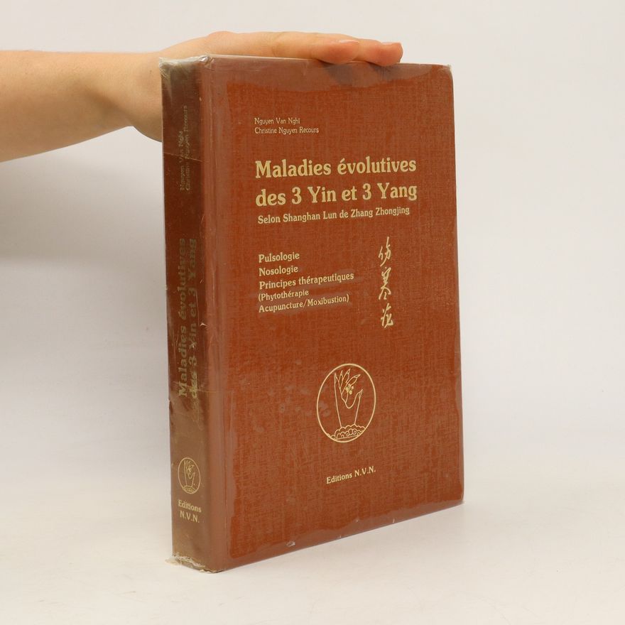 Christine Recours Nguyen Maladies évolutives des 3 Yin et 3 Yang