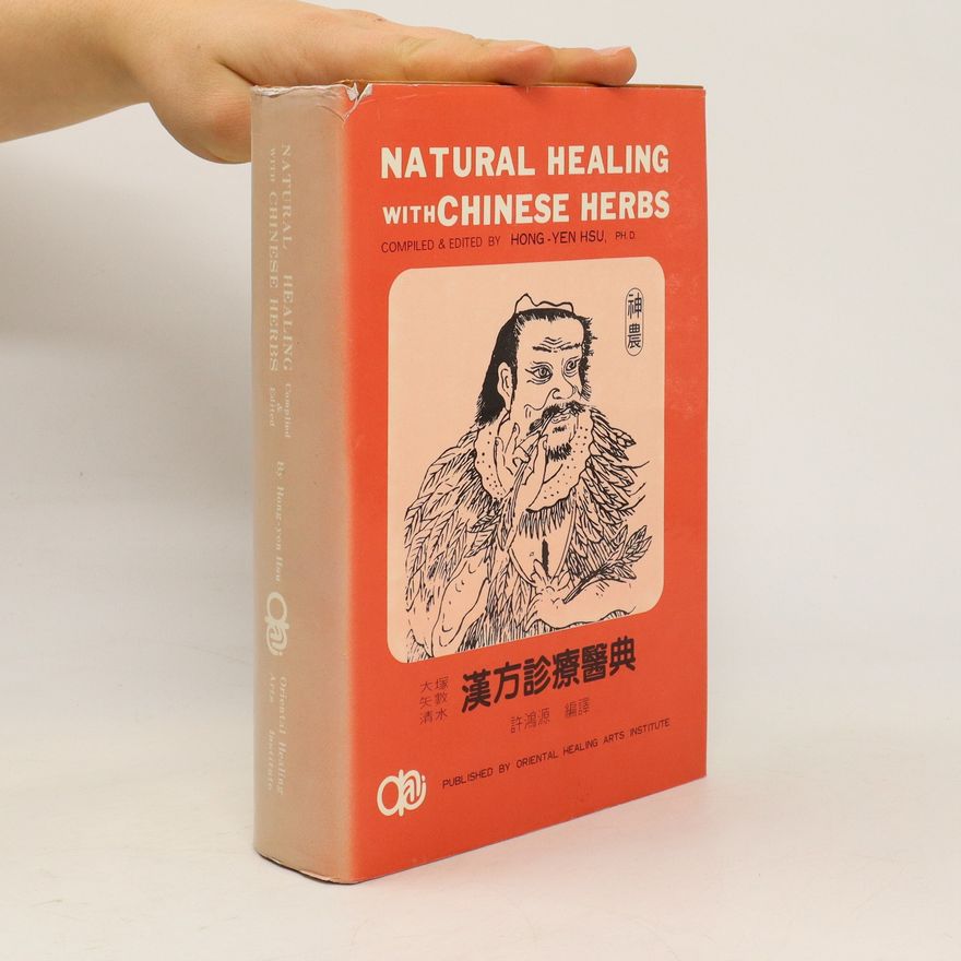 Hong-Yen Hsu Natural Healing with Chinese Herbs
