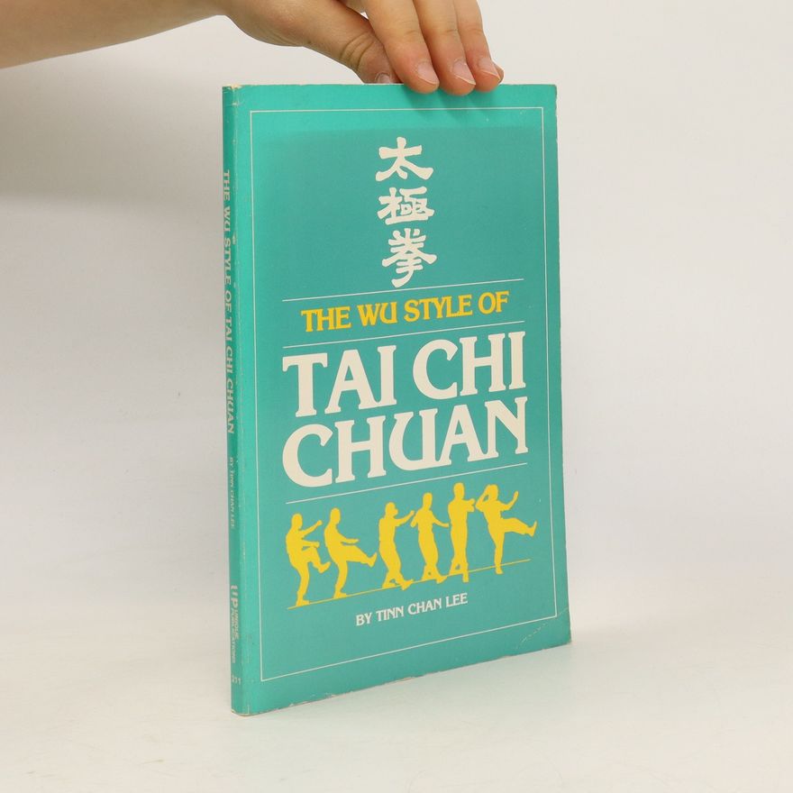 Collectif d'auteurs Wu Style of Tai Chi Chuan