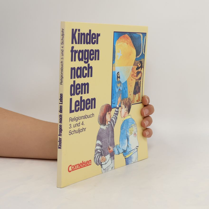 Autorenkollektiv Kinder fragen nach dem Leben