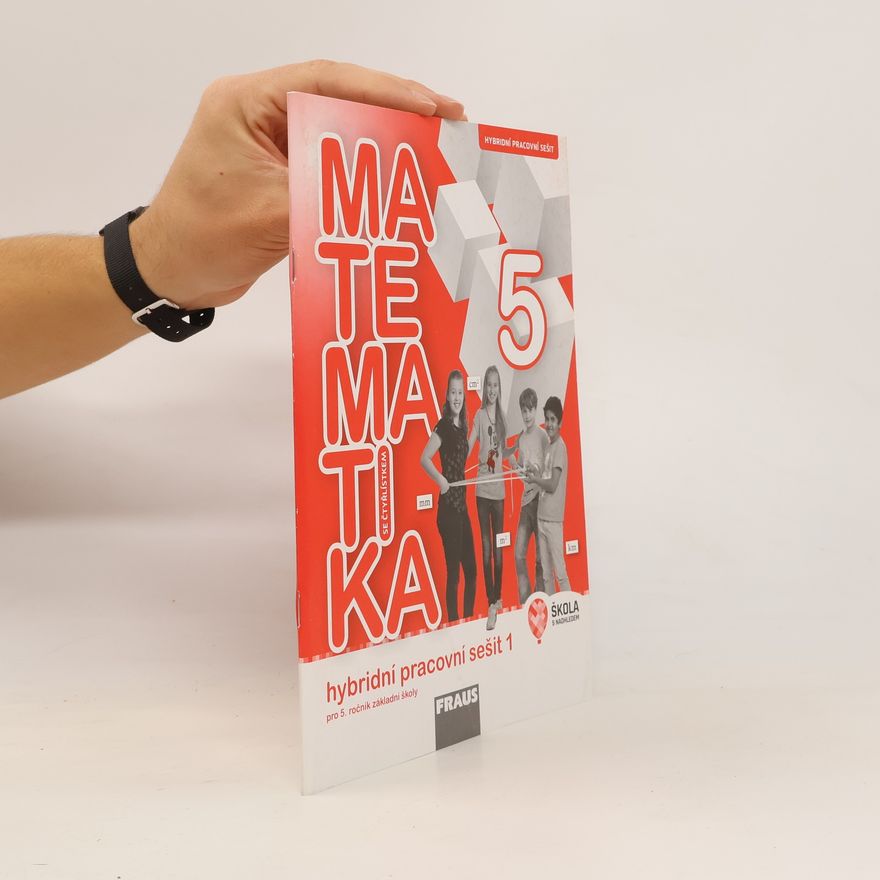 Autorenkollektiv Matematika se Čtyřlístkem 5/1 pro ZŠ - Hybridní pracovní sešit