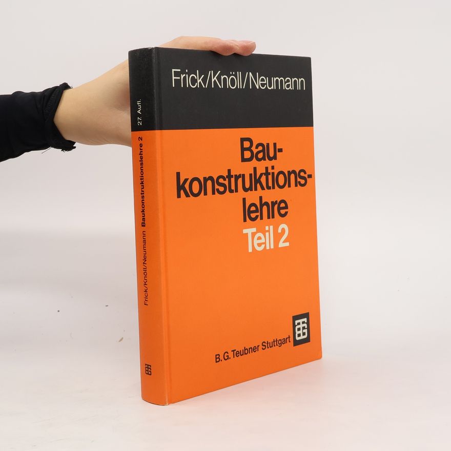 Kolektiv autorů Baukonstruktionslehre. Teil 2