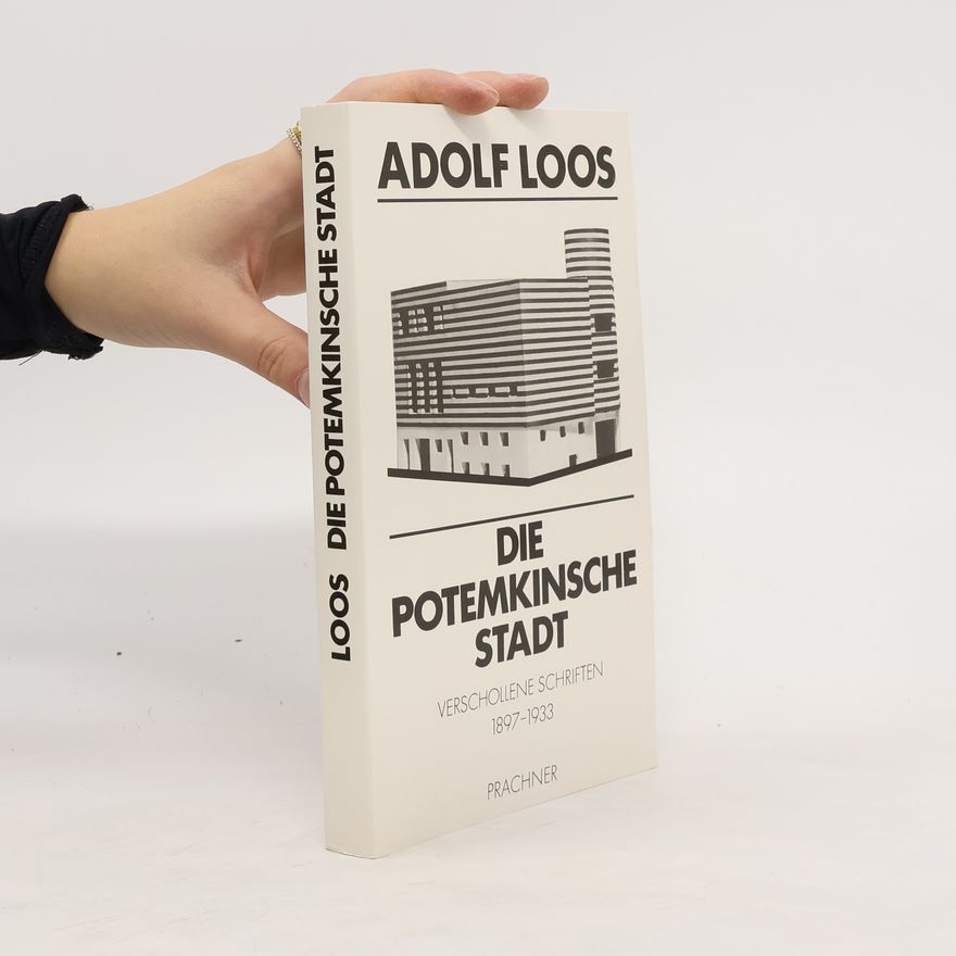 Adolf Loos Die Potemkinsche Stadt