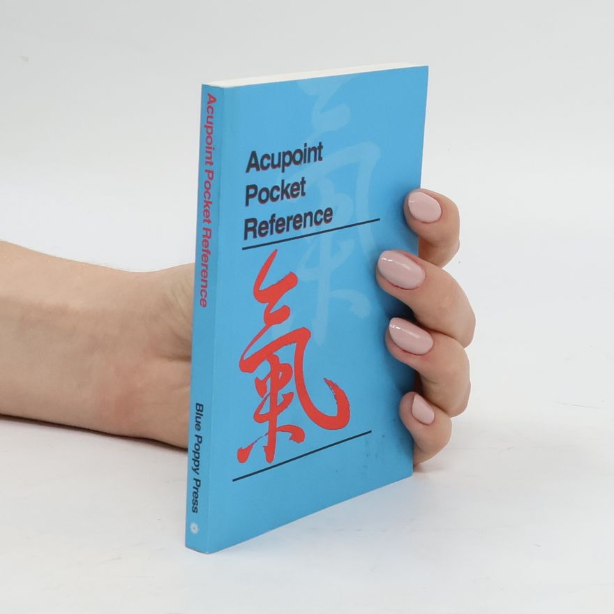 Kolektiv autorů Acupoint Pocket Reference