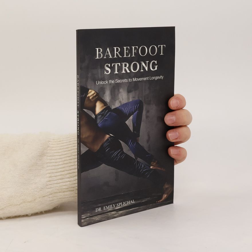 Emily Splichal Barefoot Strong