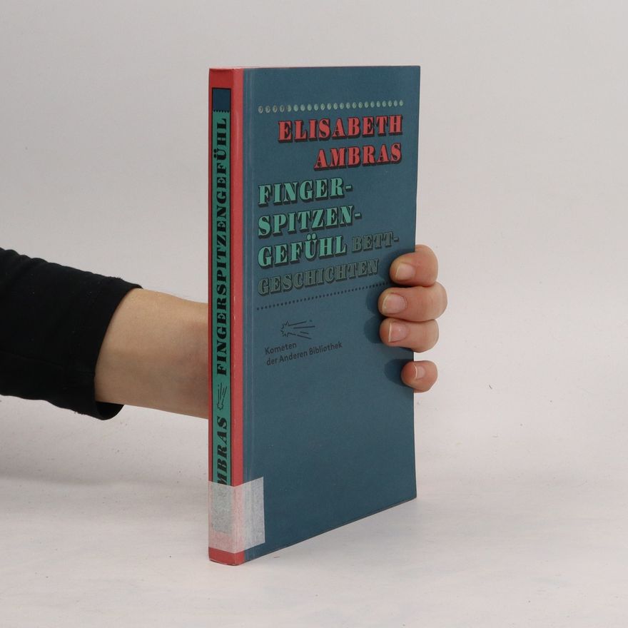 Elisabeth Ambras Fingerspitzengefühl