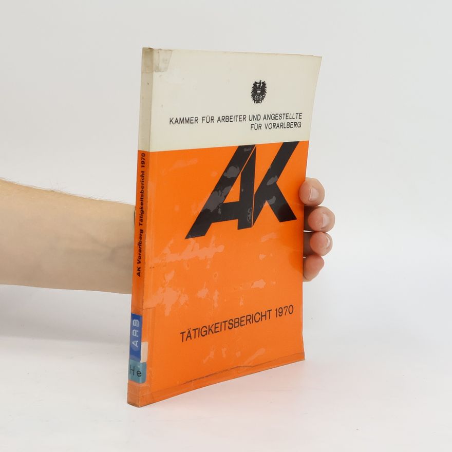 Autorenkollektiv AK Vorarlberg Tätigkeitsbericht 1970