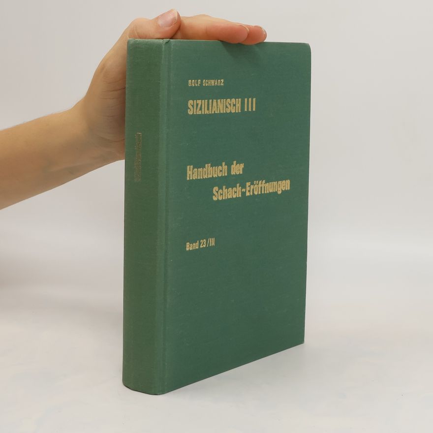 Rolf D. Schwarz Sizilianisch III