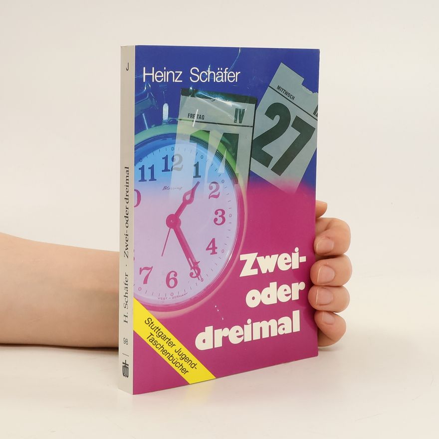 Heinz Schäfer Zwei- oder dreimal