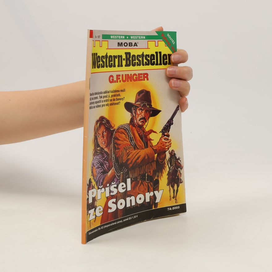 Gert Fritz Unger Přišel ze Sonory
