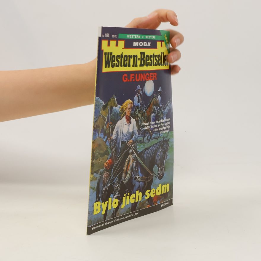 Gert Fritz Unger Bylo jich sedm