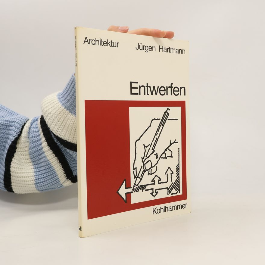 Jürgen Hartmann Entwerfen