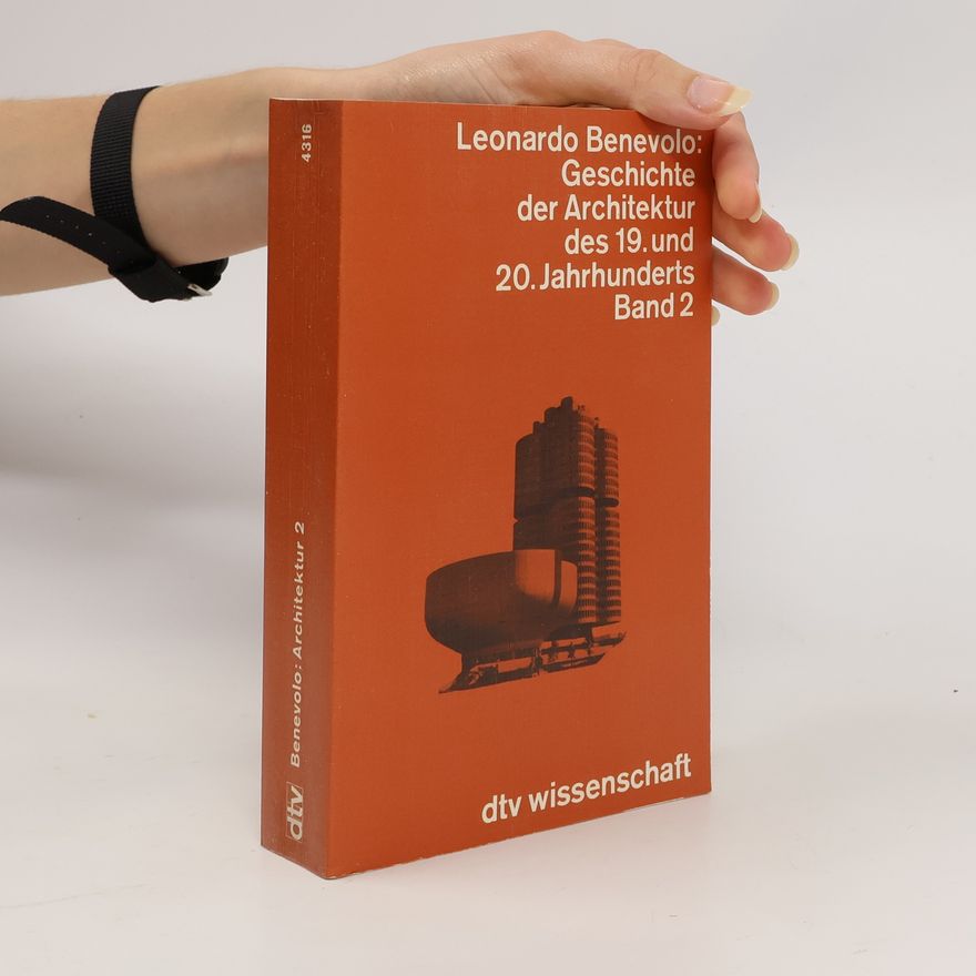 Leonardo Benevolo Geschichte der Architektur des 19. und 20. Jahrhunderts – Buch gebraucht kaufen