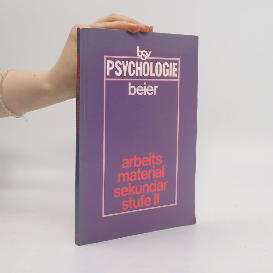 Various authors Psychologie. Arbeits, Material, sekundar Stufe II