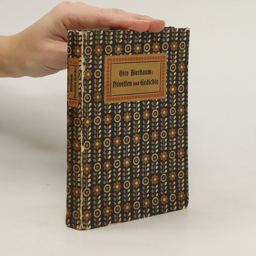 Otto Julius Bierbaum Novellen und Gedichte. Zur Kurzweil