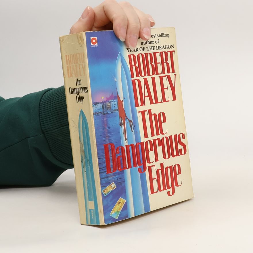 Robert Daley The Dangerous Edge