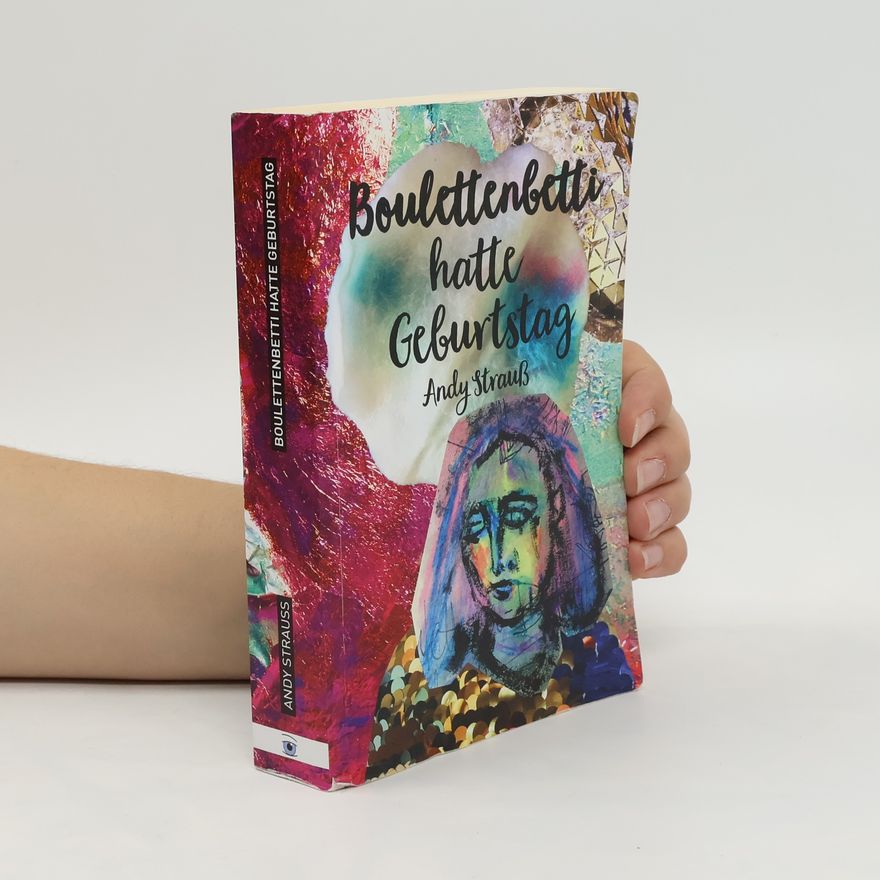 Andy Strauß Boulettenbetti hatte Geburtstag