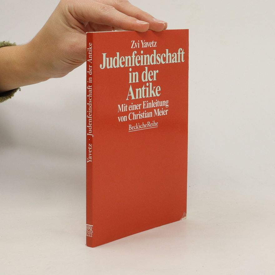 Tsevi Yaʿvets Judenfeindschaft in der Antike
