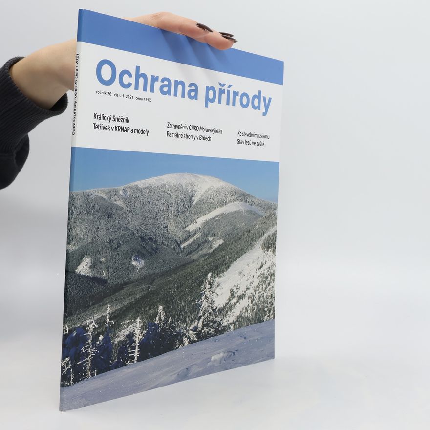 Collectif d'auteurs Ochrana přírody. Ročník 76, 1/2021